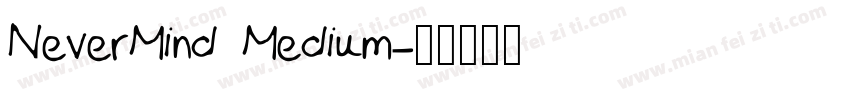 NeverMind Medium字体转换